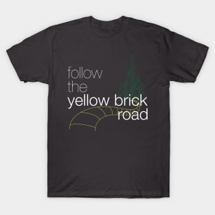 Follow the Yellow Brick Road T-Shirt